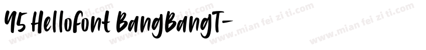 Y5 HelloFont BangBangT字体转换